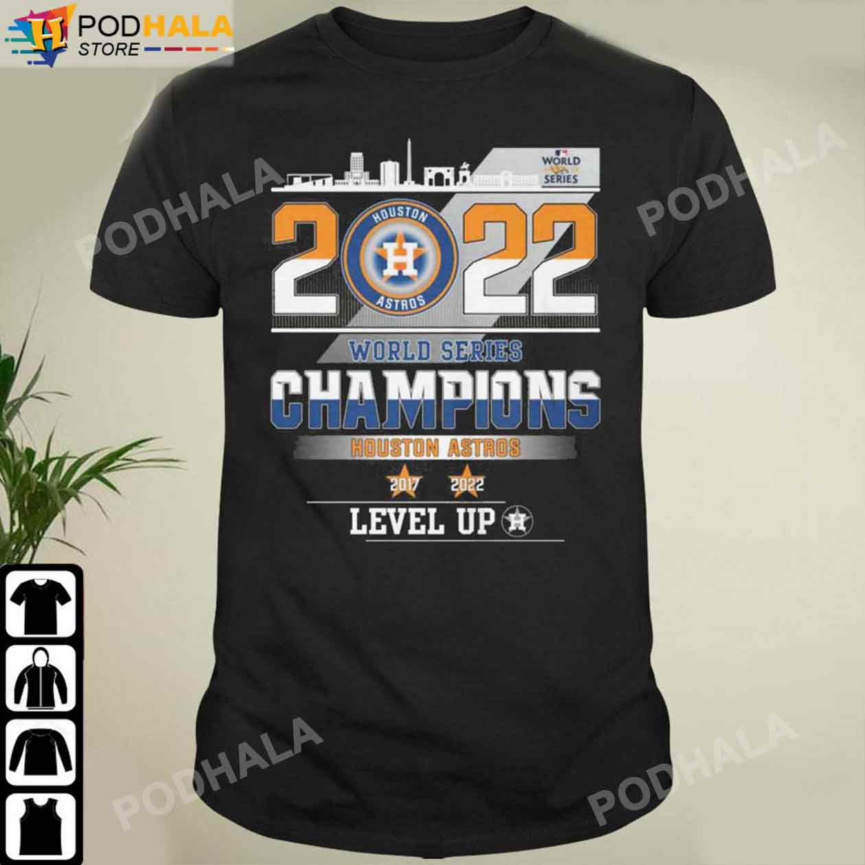 2022 Houston Astros World Series Champions Houston Astros Level Up City Shirt